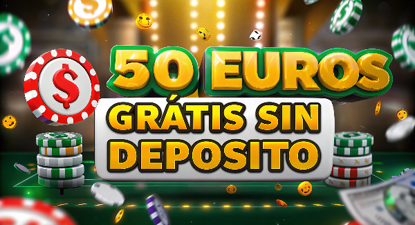 50 Euros Gratis Sin Depósito