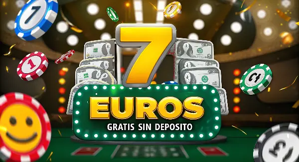¿Realmente puedes ganar con 7 euros gratis sin depósito?
